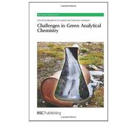 Challenges In Green Analytical Chemistry