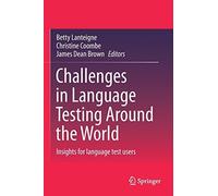 Challenges In Language Testing Around The World