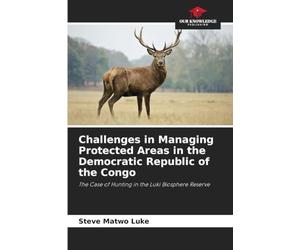 Challenges in Managing Protected Areas in the Democratic Republic of the Congo