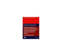 Challenges In Mechanics Of Time-Dependent Materials & Mechanics Of Biological Systems And Materials, Volume 2