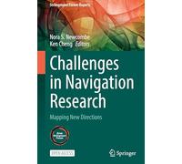 Challenges in Navigation Research – Mapping New Directions – Springer Verlag