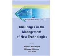 Challenges in the Management of New Technologies, Management of Technologies