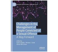 Challenges In The Management Of People Convicted Of A Sexual Offence