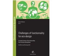 Challenges Of Functionality For Eco-Design - Crossed Visions Of Functionality From Various Disciplines