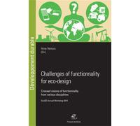 Challenges of functionality for Eco-Design Crossed visions of functionality from various disciplines - Anne Ventura - Presses Des Mines - broché - Beau livre