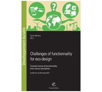 Challenges Of Functionality For Eco-Design - Crossed Visions Of Functionality From Various Disciplines