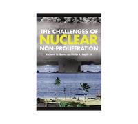 Challenges Of Nuclear Non-Proliferation