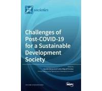 Challenges Of Post-Covid-19 For A Sustainable Development Society