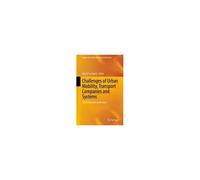 Challenges Of Urban Mobility, Transport Companies And Systems