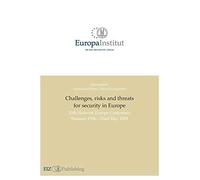 Challenges, Risks And Threats For Security In Europe