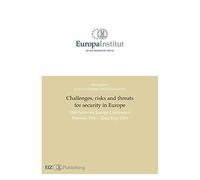 Challenges, Risks And Threats For Security In Europe
