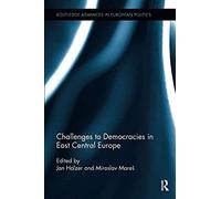 Challenges To Democracies In East Central Europe