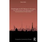 Challenges To Eu Values In Hungary