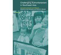 Challenging Authoritarianism In Southeast Asia