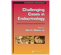 Challenging Cases In Endocrinology
