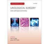 Challenging Cases In Urological Surgery