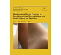 Challenging Clinical Practice in Dermatology and Cosmetology as a New Platform for Teaching