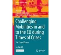 Challenging Mobilities In And To The Eu During Times Of Crises