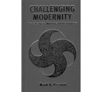 Challenging Modernity
