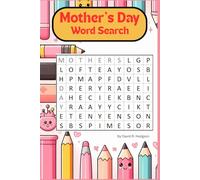 Challenging Mother's Day Word Search Puzzle Activity Book for adults: printed in easy-to-read format perfect gift for relaxing, passing time and ... celebration. Wordsearch for moms and mums.