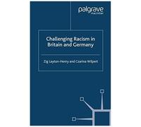 Challenging Racism In Britain And Germany