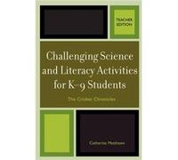 Challenging Science and Literacy Activities for K9 Students The Cricket Chronicles by Catherine E. Matthews Catherine E. Matthews (Auteur)