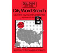 Challenging State of Mind - City Word Search: U.S. Cities, Towns, and Communities That Begin with the Letter "B"
