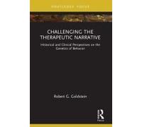 Challenging The Therapeutic Narrative
