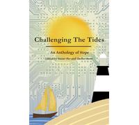 Challenging The Tides: An Anthology of Hope - M.L. Horst - Deira Publishing - ebook (ePub) - Livre