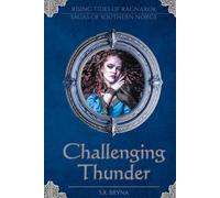 Challenging Thunder: Sagas of Southern Norge - Verse 1