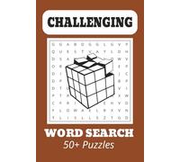 Challenging Word Search Puzzle Book: More than 50+ Puzzles for Teens, Adults and Seniors to Sharpen Your Mind | Word searches for Extreme Puzzle ... Gifts for Vacations, Holidays and Free Times