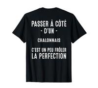 Chalon-sur-Saone Cadeau Humour Chalonnais Fierte T-Shirt