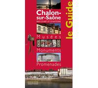 Chalon-sur-Saône - Collectif - Monum Patrimoine Eds Du - broché - Guide