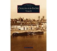 Chalon-sur-Saône - Tome II