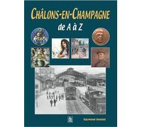 Châlons-en-Champagne de A à Z