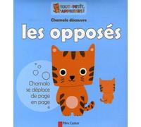 Chamalo découvre les opposés