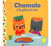Chamalo Et La Galette Des Rois
