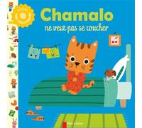 Chamalo ne veut pas se coucher - Marion Billet - Flammarion Jeunesse Pere Castor - cartonné - Album éveil dès la naissance