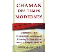 Chaman des temps modernes