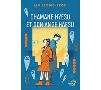Chamane Hyesu Et Son Ange Haesu