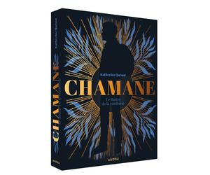 Chamane - Tome 02 Le Maître de la confrérie - Katherine Quenot - Auzou Philippe Eds - broché - Roman adolescent