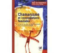 Daan Van Kampenhout – Chamanisme et constellations familiales – Le rôle de l'âme – Broché