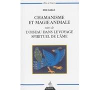 Chamanisme et magie animale - Erik Sablé - Dervy-Livres - broché - Essai