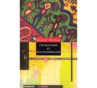 Chamanisme et psychotherapie - Collectif/Dumas