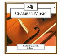 Chamber Music - Schubert, Reicha & Danzi