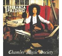 Chamber Music Society [Digipak] by Spalding Esperanza [Audio CD] NEUF