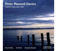 Chamber Works 1952 - 1987 (Pace, Cowley, Kreutzer Quartet)