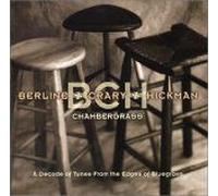 Chambergrass: A Decade Of Tunes From The Edges Of Bluegrass