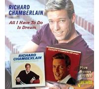 Richard Chamberlain – All I Have to Do Is Dream – Import