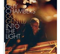 Chambers Guy - Go Gentle Into The Light [Import]
